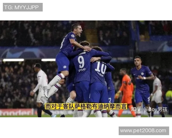 基迪纳摩对阵切尔西精彩直播全程回顾与赛后分析